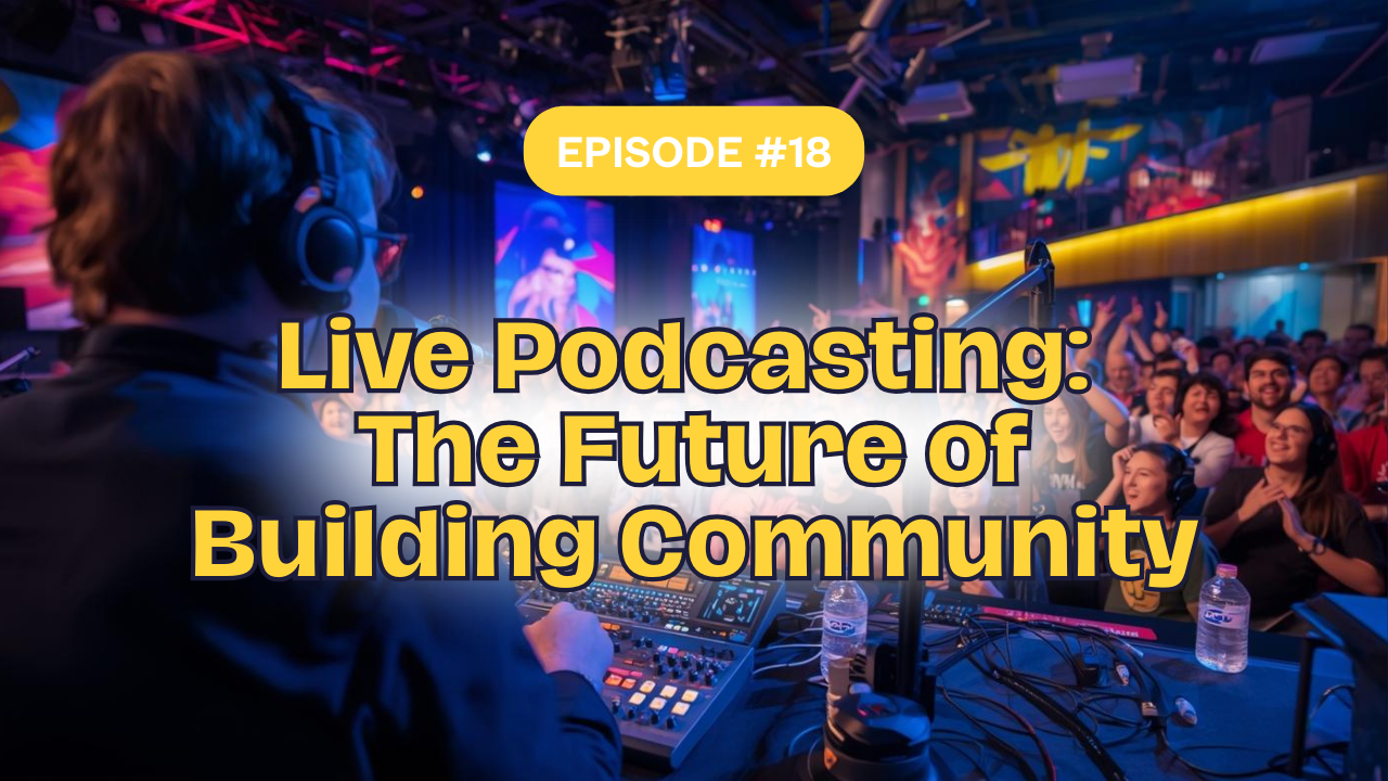 Live Podcasting is Here—And It’s More Profitable Than You Think